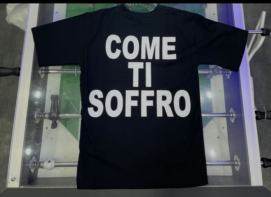 T- SHIRT COME TI SOFFRO NERA